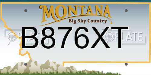 B876XT Montana License Plate