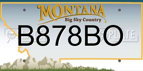 B878BO Montana License Plate