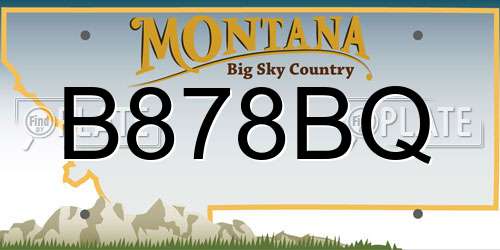 B878BQ Montana License Plate