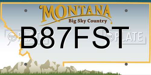 B87FST Montana License Plate