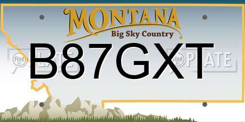 B87GXT Montana License Plate