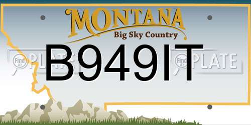 B949IT Montana License Plate