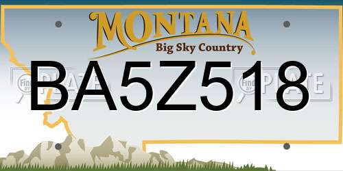 BA5Z518 Montana License Plate