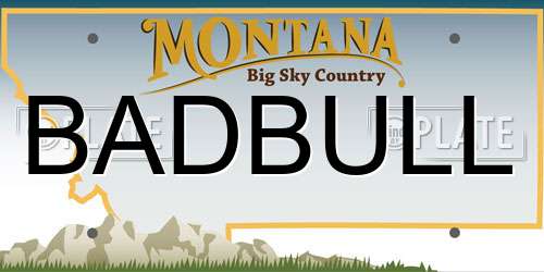 BADBULL Montana License Plate