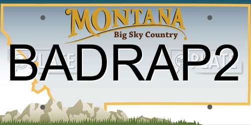BADRAP2 Montana License Plate
