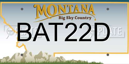 BAT22D Montana License Plate