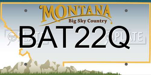 BAT22Q Montana License Plate