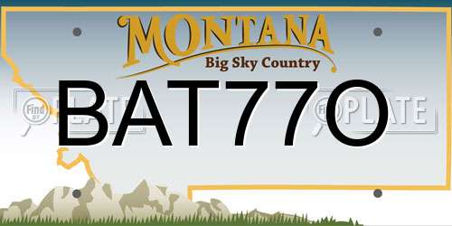 BAT77O Montana License Plate