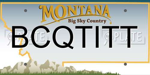 BCQTITT Montana License Plate