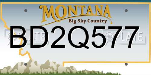 BD2Q577 Montana License Plate