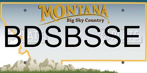 BDSBSSE Montana License Plate