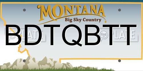 BDTQBTT Montana License Plate