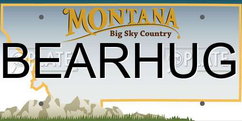 BEARHUG Montana License Plate