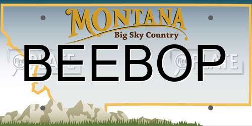BEEBOP Montana License Plate