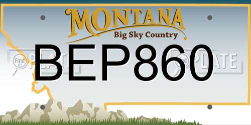 BEP860 Montana License Plate