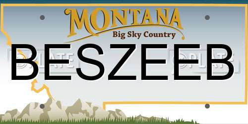BESZEEB Montana License Plate
