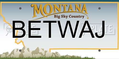 BETWAJ Montana License Plate