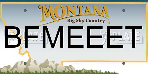 BFMEEET Montana License Plate