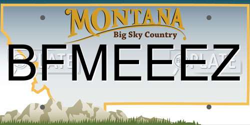 BFMEEEZ Montana License Plate