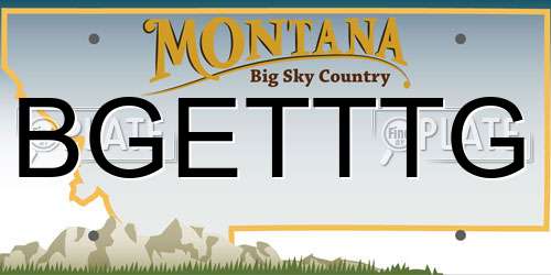 BGETTTG Montana License Plate