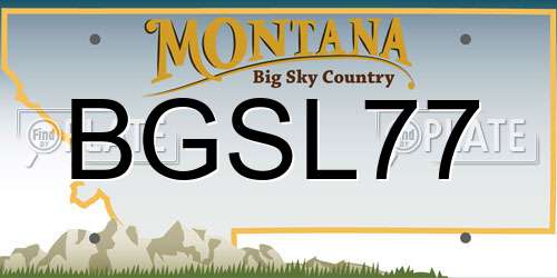 BGSL77 Montana License Plate