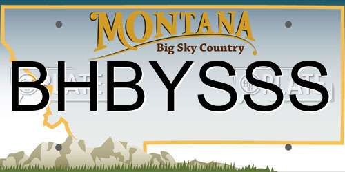 BHBYSSS Montana License Plate