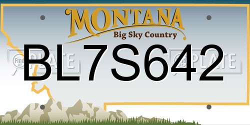 BL7S642 Montana License Plate