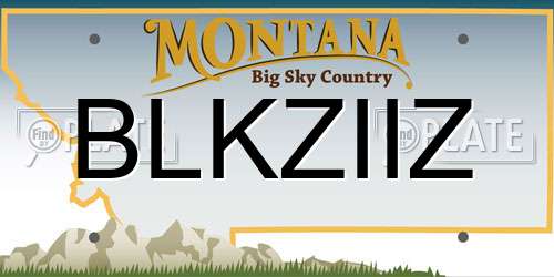 BLKZIIZ Montana License Plate