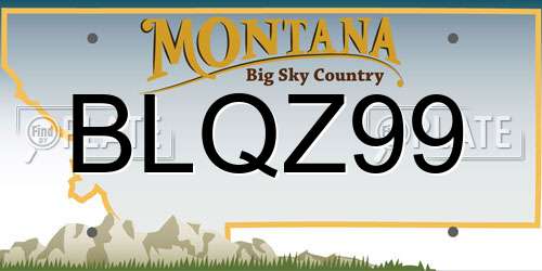BLQZ99 Montana License Plate