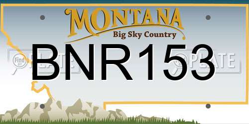 BNR153 Montana License Plate