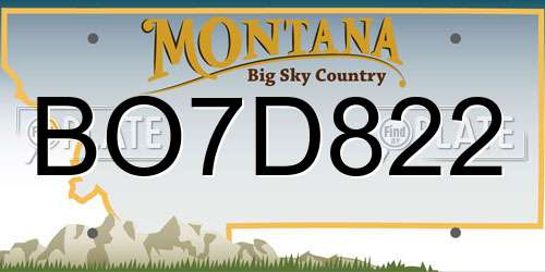 BO7D822 Montana License Plate