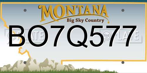 BO7Q577 Montana License Plate