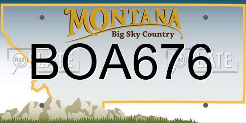 BOA676 Montana License Plate