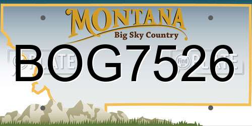 BOG7526 Montana License Plate