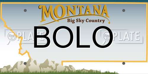 BOLO Montana License Plate