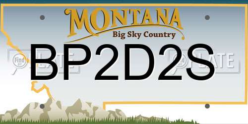 BP2D2S Montana License Plate