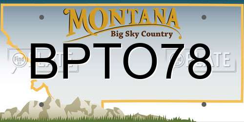 BPTO78 Montana License Plate
