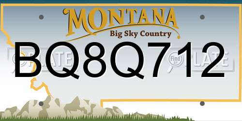 BQ8Q712 Montana License Plate