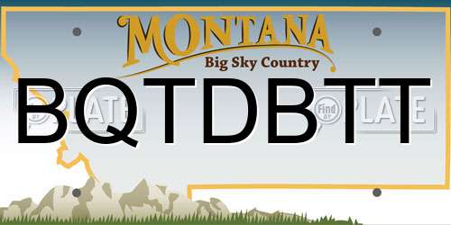 BQTDBTT Montana License Plate