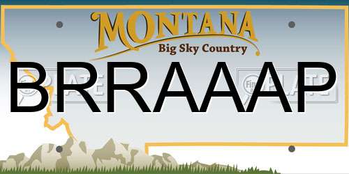 BRRAAAP Montana License Plate