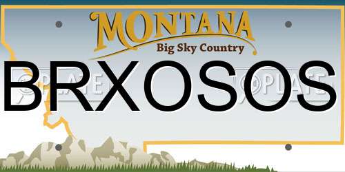 BRXOSOS Montana License Plate