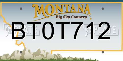BT0T712 Montana License Plate