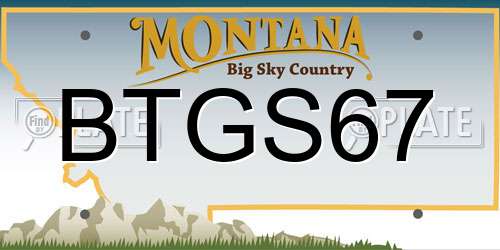 BTGS67 Montana License Plate