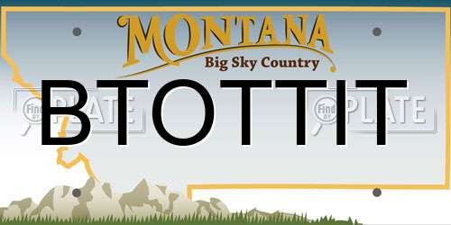 BTOTTIT Montana License Plate