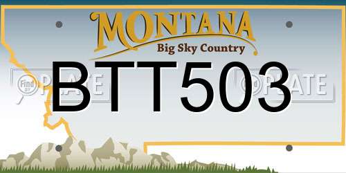 BTT503 Montana License Plate