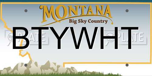 BTYWHT Montana License Plate