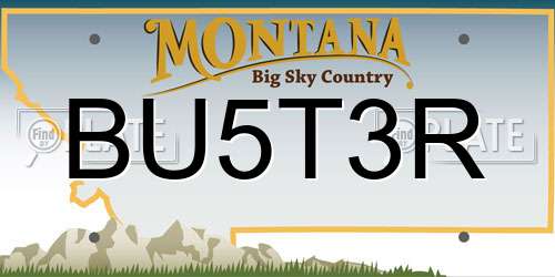 BU5T3R Montana License Plate