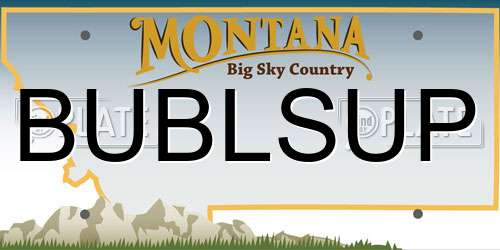 BUBLSUP Montana License Plate