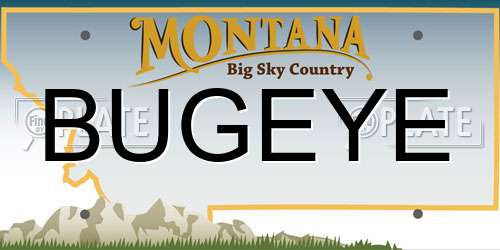 BUGEYE Montana License Plate