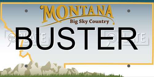 BUSTER Montana License Plate